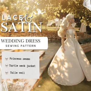 Silk & Lace Wedding Dress | Doll PDF Sewing Pattern